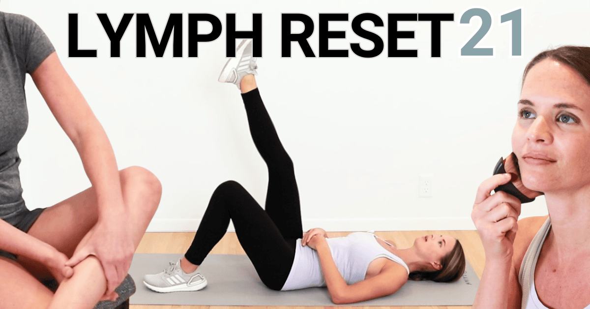 Lymph Reset 21 program cover featuring a woman doing a leg raise exercise on a yoga mat, a close-up of self-massage on the calf, and another woman using a facial massage tool. Text reads: Lymph Reset 21."
