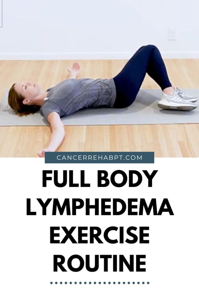 Try this step-by-step 10-minute full-body lymphedema exercise routine from a certified lymphedema therapist.