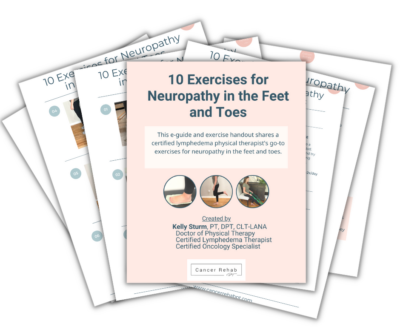 Exercises for Neuropathy in the Feet and Toes, crafted by certified lymphedema therapist and oncology specialist Kelly Sturm, features a stack of pages with images of hand exercises on the cover.